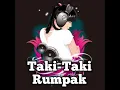Download Lagu Taki-Taki Rumpak !! Jungle Dutch !! New 2021