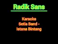 Karaoke Istana Bintang - Setia BAND