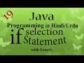 19 java programming Selection Statements If
