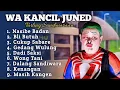 Tarling Sandiwaraan ‼️ WA KANCIL JUNED FULL ALBUM TERBARU || Tarling sandiwaraan Cirebon Indramayu