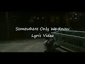 Download Lagu Keane - Somewhere Only We Know (lyric video)