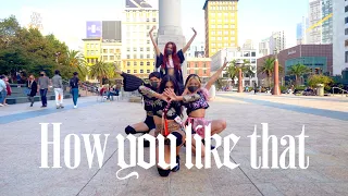 Download [KPOP IN PUBLIC CHALLENGE] BLACKPINK - ' How You Like That ' Dance Cover MP3