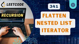 Flatten Nested List Iterator Leetcode 341 Recursion C Daily Challenge