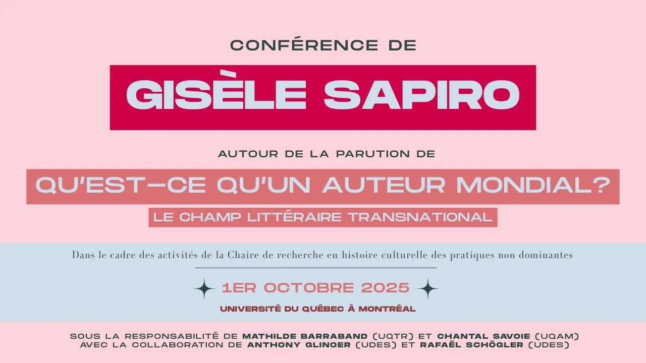 Conférence - Qu'est-ce qu'un auteur mondial ? Le champ littéraire transnational - Gisèle Sapiro