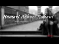 Download Lagu Hamari Adhuri Kahani (slowed and reverbed) - Arijit Singh |Theatre Slowed| #slowedreverb #lofi