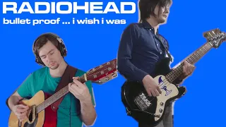 Download Radiohead - Bullet Proof ... I Wish I Was (Cover by Joe Edelmann and Taka) MP3