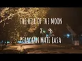 The Hill Of The Moon X Perayaan Mati Rasa (CR: On deskripsi)