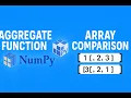 Master NumPy Fast Aggregate Functions Array Comparison Guide Python tutorial in Hindi