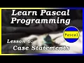Case Statements - Pascal Tutorial Part 6