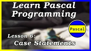 Case Statements - Pascal Tutorial Part 6