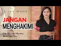 Download Lagu JANGAN MENGHAKIMI  II Ellen Mamo  II Cipt.RD. Louis Monteiro || Lagu Rohani Terbaru