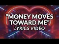 Lagu Money Moves Toward Me Hearts - Lyrics Video