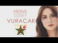 Merve Ozbey Vuracak