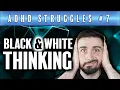 AD Black White Thinking