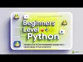Beginner Level Python Programming Training Part 6 - Understanding Python Interpreter