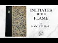 Download Lagu Initiates of the Flame (1922) by Manly P. Hall