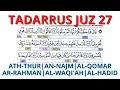 Download Lagu TADARRUS JUZ 27 [ATH-THUR~AN-NAJM~AL-QOMAR~AR-RAHMAN~AL-WAQI'AH~AL-HADID] SEHARI SEJUZ BULAN RAMADAN