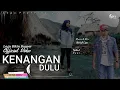 #Lagu pop terbaru #Kenangan Dulu#Tiger kamarudin (Official Video)