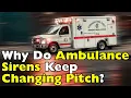Why Ambulance Sirens Differ Around the World