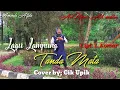 Download Lagu Lagu Lampung - Tanda Mata - Cover by; Cik Upik - Cipt : L.komar Arr Music : Adi Muhtar