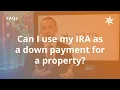 Can I Use My IRA as a Down Payment Alternative Investing Equity Trust