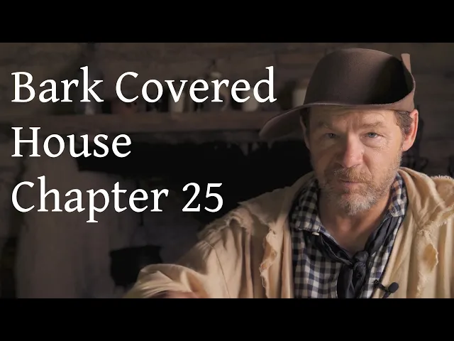 Video: The Bark Covered House Chapter 25   Jon Reads To You