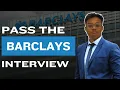 Pass the Barclays Interview 2024 Barclays Interview