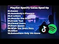 PLAYLIST SPOTIFY GALAU SPED UP + REVERB☕