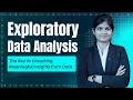 Exploratory Data Analysis The Key to Extracting Meaningful Insights from Data
