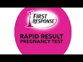 How to Take a Rapid Result Pregnancy Test First Response