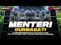 Lagu DJ DURMOGATI MENTERI X MELODY VIRAL STYLE PARTY SLOW BASS ZAINUL99 X DM MUSIC PRODUCTION
