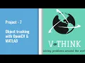 Project - 7 Object tracking with OpenCV MATLAB