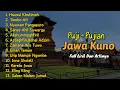 Lagu PUJI PUJIAN JAWA KUNO FULL LIRIK DAN ARTINYA