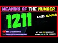 1211 Angel Number Meaning - Meaning and Significance of seeing the Angel Number 1211