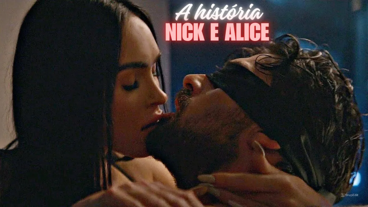 A HISTÓRIA DE NICK E ALICE [PARTE ÚNICA] |SUBMISSÃO