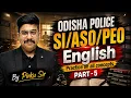Odisha Police SI ASO PEO English Practice All Concepts in One Class Part-5 By Pinku Sir