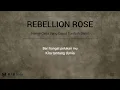 Download Lagu Rebellion Rose - Hanya Cinta Yang Dapat Tumbuh Disini (Lirik)