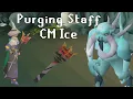 OSRS New Purging Staff vs CM Ice Demon