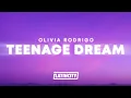 Download Lagu Olivia Rodrigo - teenage dream (Lyrics)