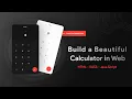 Build a Beautiful Calculator in Web JS Speed Code