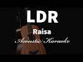 Download Lagu LDR - RAISA - Acoustic Karaoke