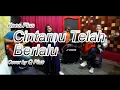 Download Lagu Koes Plus - Cintamu Telah Berlalu ( Cover by Q Plus, Live Record at Q studio )
