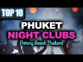 Lagu Clubbing in Phuket - Top 10 best Night Clubs in Patong Beach - Bangla Road Phuket Nightlife Thailand