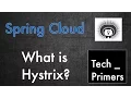 What is Hystrix with Example - Tech Primers
