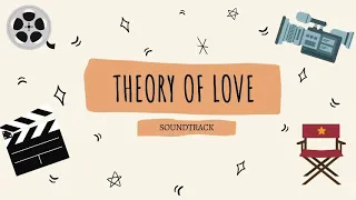 Download theory of love soundtrack playlist ♡ MP3