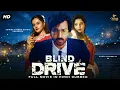 Lagu ''Blind Drive'' | Full Hindi Dubbed Movie | South Action Movie | Hindi Weekend Special Movie | South
