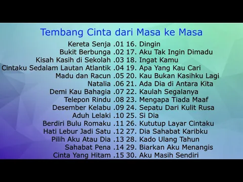 Download MP3 Tembang Cinta dari Masa ke Masa ~~~ Kereta Senja ~~~ Bukit Berbunga ~~~ Kisah Kasih di Sekolah