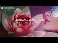 Musical Seduction👄 Seductive Music, Tantric Romantic Music for Striptease and Making Love