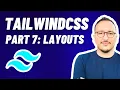 Layouts with Tailwindcss Course Part 7