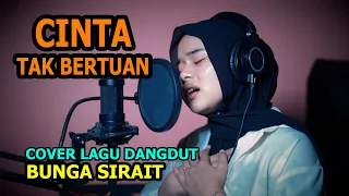 cinta tak bertuan cover lagu dangdut bunga sirait